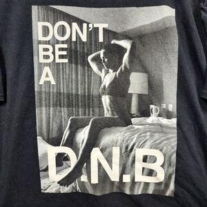 Ronda Rousey Don't Be a DNB Tshirt LIMITED EDITION Black 4XL